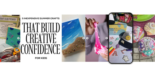 5 Inexpensive Summer Crafts That Build Creative Confidence for Kids
