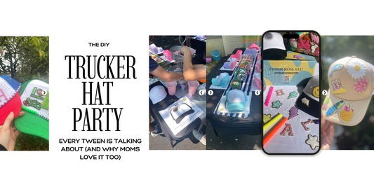 The DIY Trucker Hat Party Every Tween Is Talking About (And Why Moms Love It Too)