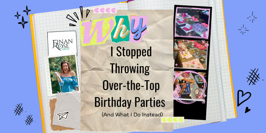 Why I Stopped Throwing Over-the-Top Birthday Parties (And What I Do Instead)