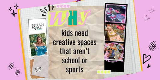 Why Kids Need Creative Spaces That Aren’t School or Sports