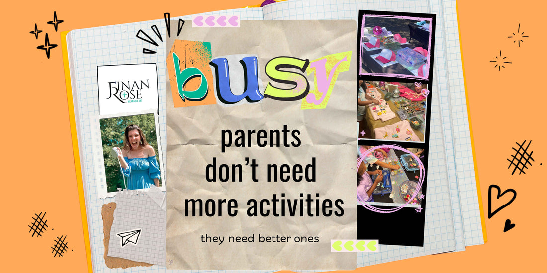 Busy Parents Don’t Need More Activities — They Need Better Ones