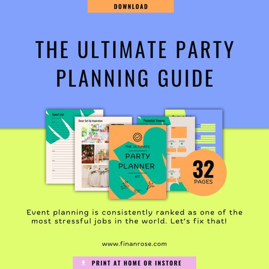 The Ultimate Party Planner Guide - 32 pages Printable